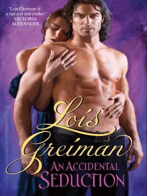 Title details for An Accidental Seduction by Lois Greiman - Available